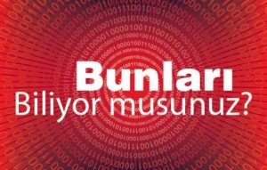 bunları biliyor musunuz