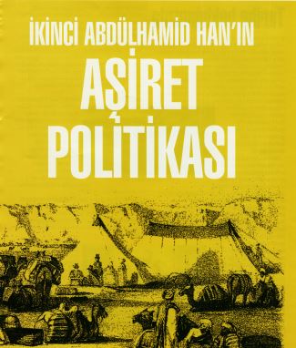 abdulhamidin aşiret politikası