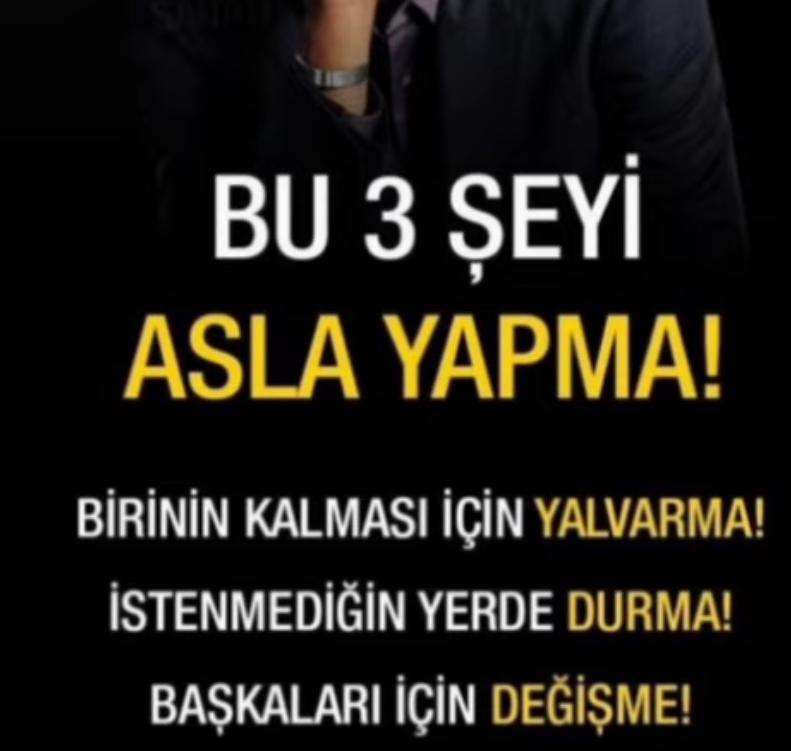 şu üç şeyi asla yapma