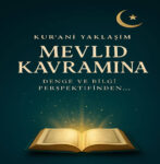 MEVLİD KAVRAMINA KUR’ANİ YAKLAŞIM