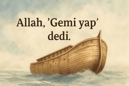 allah gemi yap dedi